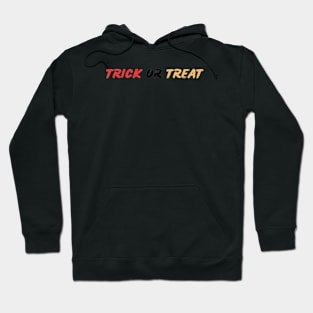 Trick or Treat Design | Halloween Shirt Hoodie